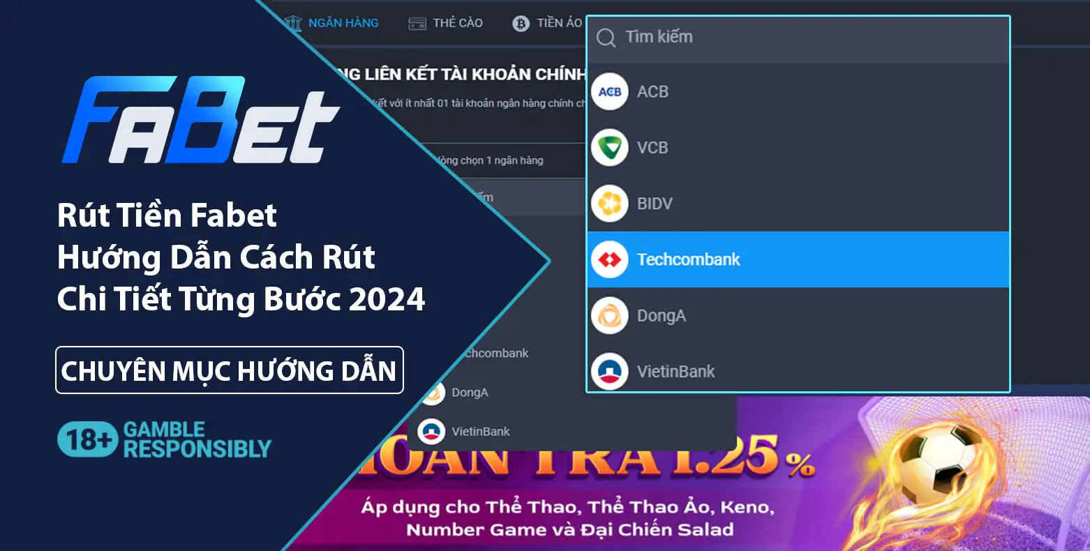 Hướng dẫn chi tiết cách rút tiền Fabet 2024