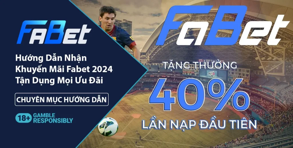 Hướng dẫn nhận khuyến mãi Fabet 2024